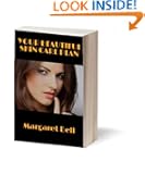 BEAUTIFUL SKIN - BEAUTIFUL YOU A Skin Care Plan for the New You