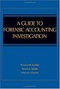 A Guide to Forensic Accounting Investigation