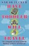 Have Toddler Will Travel