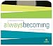 Book Always Becoming Audio Devotional CD, New Century Version: An Audio Experience for Women