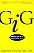 Gig: Americans Talk About Their Jobs