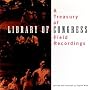 Treasury of Library of Congress Field Recordings
