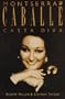 Montserrat Caballe: Casta Diva