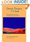 Dream Theatres of the Soul: Empowering the Feminine Through Jungian Dream Work