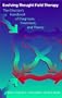 Evolving Thought Field Therapy: The Clinician's Handbook of Diagnoses, Treatment, and Theory