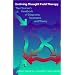 Evolving Thought Field Therapy: The Clinician's Handbook of Diagnoses, Treatment, and Theory