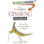 The Complete Ginseng Handbook: A Practical Guide for Energy, Health and Longevity