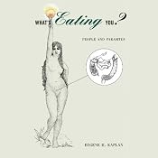 What's Eating You?: People and Parasites | [Eugene H. Kaplan]