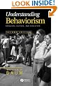Understanding Behaviorism: Behavior, Culture, and Evolution