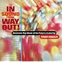 The In Sound from Way Out!