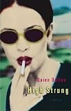 High Strung : A Novel