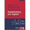 Nutztierhaltung und -hygiene: Grundwissen Bachelor (Uni-Taschenb�cher M)