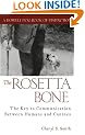 The Rosetta Bone: The Key to Communication Between Canines and Humans (Howell Dog Book of Distinction)