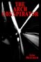 The Arch Conspirator: Essays and Actions