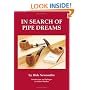 In Search of Pipe Dreams