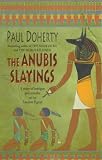 The Anubis Slayings (Ancient Egyptian Mysteries 3)