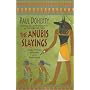 The Anubis Slayings (Ancient Egyptian Mysteries 3)