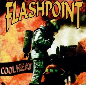 Flashpoint - Cool Heat - Zortam Music