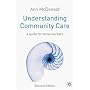 Understanding Community Care: A Guide for Social Workers