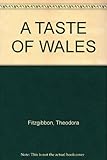 A taste of Wales : Welsh traditional food