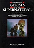 The world of ghosts and the supernatural