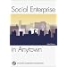 Social Enterprise in Anytown
