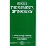 The Elements of Theology: A Revised Text with Translation, Introduction, and Commentary (Clarendon Paperbacks)