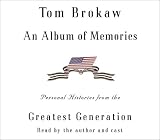 An Album of Memories (Tom Brokaw)