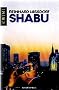 Shabu. Kriminalroman