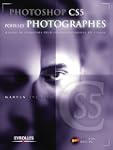 Photoshop CS5 pour les photographes....
