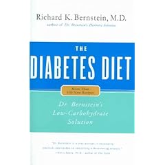 (The Diabetes Diet: Dr. Bernstein's Low-Carbohydrate Solution) By Bernstein, Richard K. (Author) Hardcover Published on (01 , 2005)