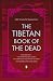 The Tibetan Book of the Dead: First Complete Translation (Penguin Classics)
