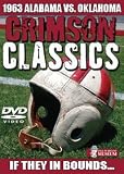 Crimson Classics: 1963 Alabama Vs. Oklahoma