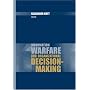 Information Warfare and Organizational Decision-Making