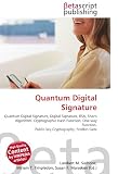 Quantum Digital Signature: Quantum Digital Signature, Digital Signature, RSA, Shor's Algorithm, Cryptographic Hash Function, One-way Function, Public-key Cryptography, Fredkin Gate