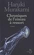 Chroniques de l'oiseau � ressort