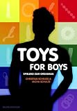 Toys for Boys - Spielend zum Orgasmus - Micha Schulze