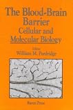 Blood-Brain Barrier: Cellular and Molecular Biology