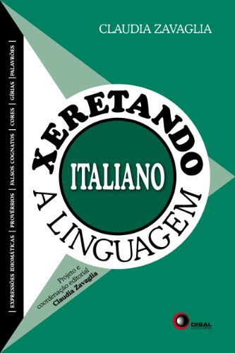Xeretando a linguagem em italiano (Portuguese Edition)