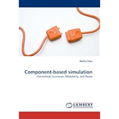 Component-based Simulation: Hierarchical structures, Modularity, and Reuse