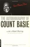 Good Morning Blues: The Autobiography Of Count Basie