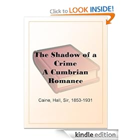 The Shadow of a Crime A Cumbrian Romance