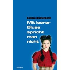 Mit leerer Bluse spricht man nicht