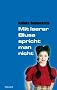 Mit leerer Bluse spricht man nicht