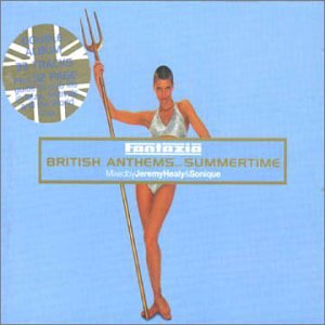 CD-Charts  Used : Fantazia British Anthems...Summertime: Mixed By Jeremy Healy and Sonique