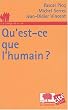 Qu'est-ce que l'humain ?