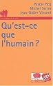 Qu'est-ce que l'humain ?