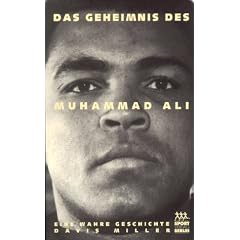 Das Geheimnis des Muhammad Ali. Eine wahre Geschichte