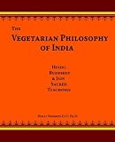 Used : The Vegetarian Philosophy of India