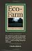 Eco-Farm, An Acres U.S.A. Primer: The definitive guide to managing farm and ranch soil fertility, crops, fertilizers, weeds and insects while avoiding dangerous chemicals